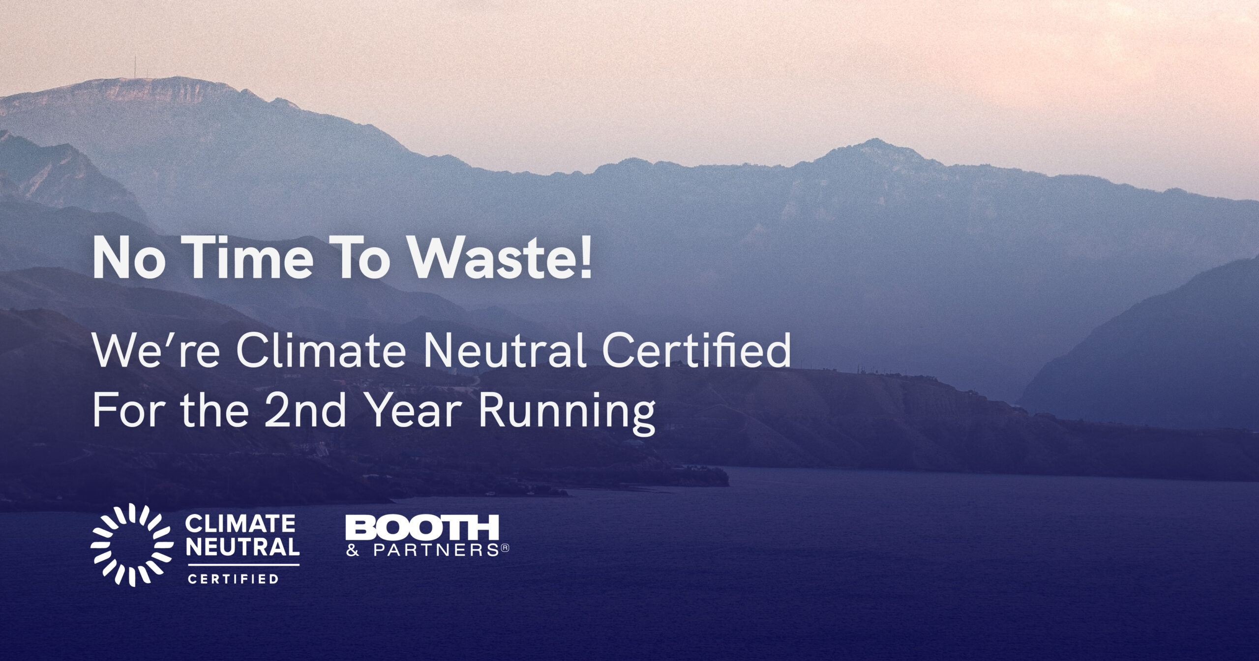 No Time to Waste! We’re Climate Neutral Certified for the 2nd Year Running